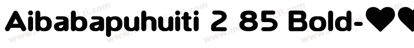 Aibabapuhuiti 2 85 Bold字体转换